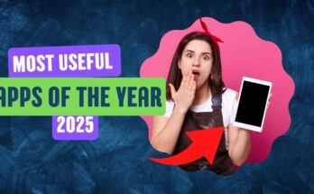 Most Useful Apps Of The Year 2025